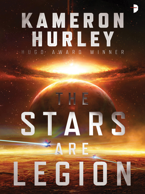 Title details for The Stars Are Legion by Kameron Hurley - Available